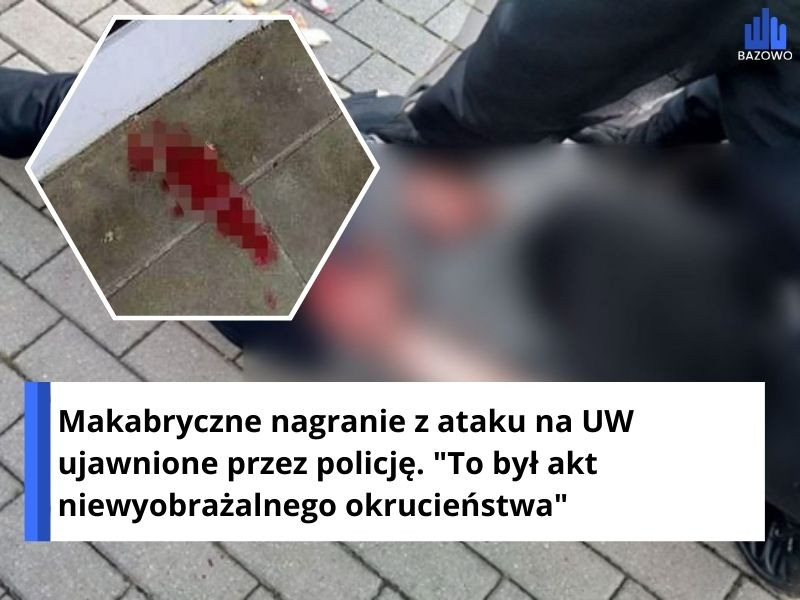 Makabryczne nagranie z ataku na UW ujawnione przez policję. "To był akt niewyobrażalnego okrucieństwa"